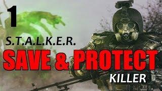 СТАЛКЕР - SAVE & PROTECT: KILLER - 1 серия - ЖИЗНЬ НАЁМНИКА