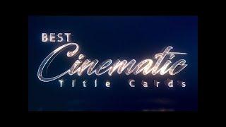 Top 10 Cinematic Titles Compilation   After Effects Templates