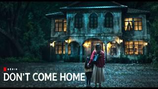 Don't Come Home (2024) Explained in Hindi / Urdu Full Summarized हिन्दी