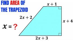 Solve for X | Calculate Area of the Blue Trapezoid | Trapezium | Important Geometry skills explained