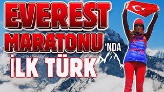 EVEREST MARATONU'NDA TÜRK BAYRAĞINI DALGALANDIRAN İLK TÜRK!: "ECE VAHAPOĞLU" 