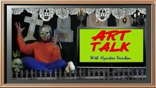 Art Talk With: Hynsken Veverbon - Episode 23 Halloween Special, Happy Halloween!!