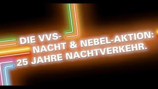 Nacht- und Nebelaktion - 25 Jahre Nachtverkehr in Stuttgart