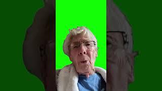 Green Screen Me When You Grandma Meme