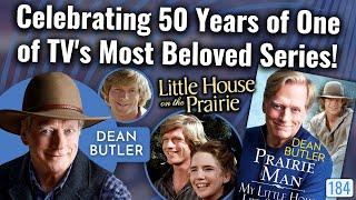 Celebrating 50 Years of TV's Beloved Little House On The Prairie with Dean Butler!