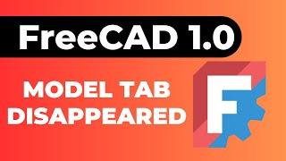 FreeCAD Model Tab and Tasks Tab