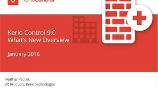 Kerio Control - What's new in version 9.0?