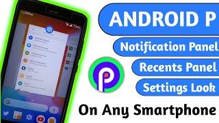 Get Full Android P Features on any Smartphone | Recents