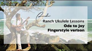 Ranch upgraded ukulele lessons - 13.  Ode to Joy Fingerstyle