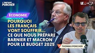 POURQUOI LES FRANÇAIS VONT SOUFFRIR… CE QUE NOUS PRÉPARENT BARNIER ET MACRON POUR LE BUDGET 2025