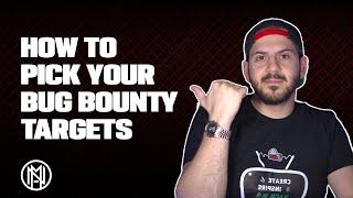 How To Pick Your Targets // How To Bug Bounty