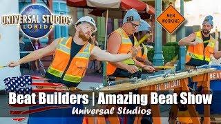 Beat Builders | Amazing Beat Show | Universal Studios Florida 2018 | GoPro Hero 6 - 60fps 1080p