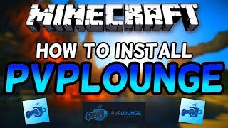 How To Install PvPLounge Client for Minecraft! (2020)