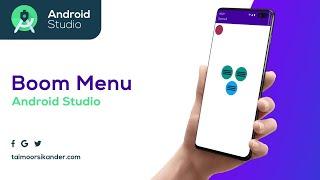 Boom Menu Android Studio | Android Advanced | Android Animation Tutorial | Circle Menu Android