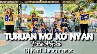 TURUAN MOKO NYAN ( FRESH MOFCKA ) - DJ KENT JAMES REMIX / TEAM BEREGUD DANCE FITNESS