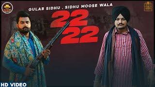 22 22 (Official Video) Gulab Sidhu | Sidhu Moose Wala | Latest Punjabi Songs 2020