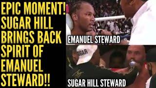 EPIC! SUGAR HILL BRINGS BACK EMANUEL STEWARD SPIRIT