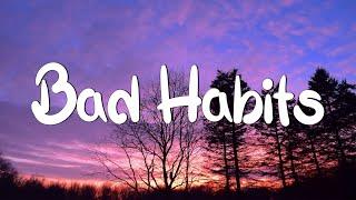 Bad Habits - Ed Sheeran (Lyrics) || Imagine Dragons, Gym Class Heroes (MixLyrics)