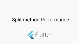 #Flutter Tutorials - Split Method Performance issue and Fix