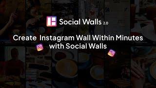 How to create an Instagram Wall in minutes with Social Walls