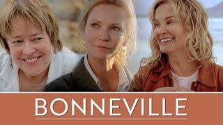 Bonneville | Full Movie | Kathy Bates, Jessica Lange, Joan Allen