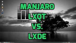 Manjaro LXQT vs. LXDE