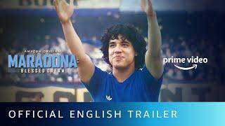 Maradona: Blessed Dream - Official English Trailer | New Series 2021 | Amazon Prime Video