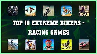 Top 10 Extreme Bikers Android Games