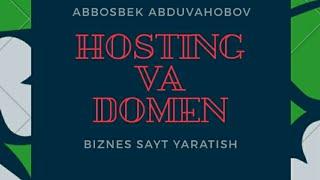 Biznes sayt yaratish trening 1-dars Hosting va domen yaratish