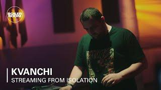 Kvanchi | Boiler Room: Streaming from Isolation with Horoom