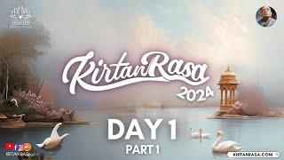 Day 1 | Part 1 | Kirtan Rasa 2024 | Dubai Kirtan Fest