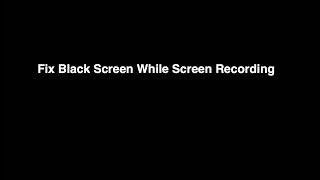 Screen Recording Black Screen Problem iPhone