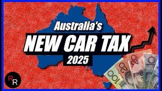 IT'S ABOUT TO BEGIN! Australia's NEW CAR TAX 2025