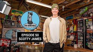 Scotty James | The Bomb Hole Episode 50