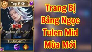 Top 1 Tulen Trang Bị Bảng Ngọc Tulen Mùa Mới | Liên Quân Rov Aov