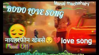 naihorphin khambse bodo love song 2023/bodo official video song /monaj machahary