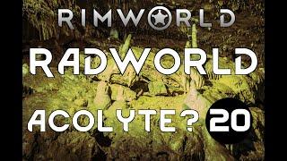 Radworld Mod - Ep 20 - Rimworld Gameplay Let's Play