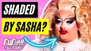 Sasha Colby Shades Mistress Isabelle Brooks? - Drag Race All Stars 10 - Have Your Say