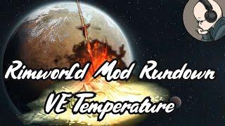 Rimworld Mod Rundown - Vanilla Temperature Expanded