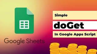 Basic doGet | Google Apps Script