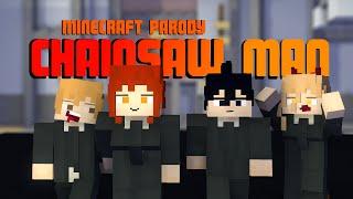 Chainsaw Man Minecraft Parody OP | Человек Бензопила опенинг Майнкрафт пародия