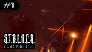 СЛИШКОМ МНОГО СМЕРТЕЙ! - STALKER: Бог с нами (Gott Mit Uns) ►1