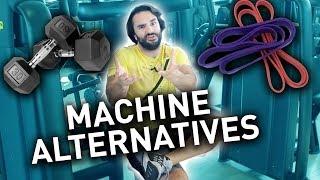 MACHINE TAKEN? Alternative Exercises and Variations!