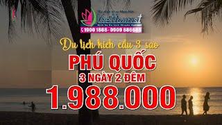 Tour Du lịch Phú Quốc 3 SAO - Thiên đường giải trí đảo ngọc | Viettourist