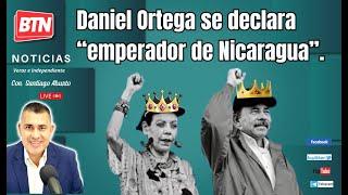 En Vivo:  Daniel Ortega se declara “emperador de Nicaragua”. 20 Nov 2024.