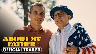 About My Father (2023) Official Trailer – Sebastian Maniscalco, Robert De Niro, Leslie Bibb