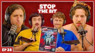 Ben & Emil Took Gas Station Boner Pills | Stop the Bit #28