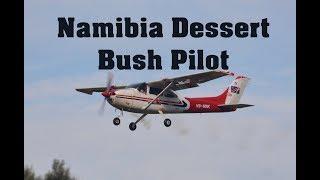 Namibia Dessert Bush Pilot @ FMV-Eppingen