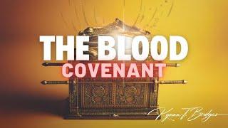 The Blood Covenant