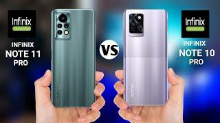 Infinix Note 11 Pro vs Infinix Note 10 Pro